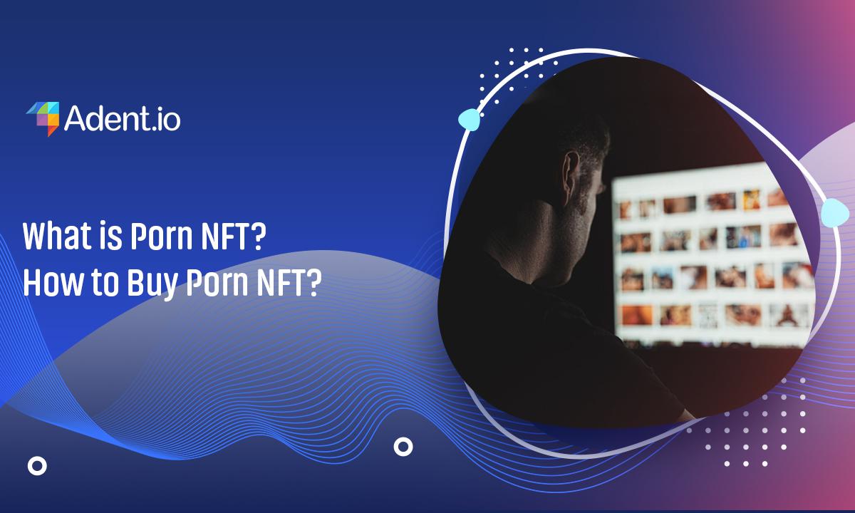 What is Porn NFT?