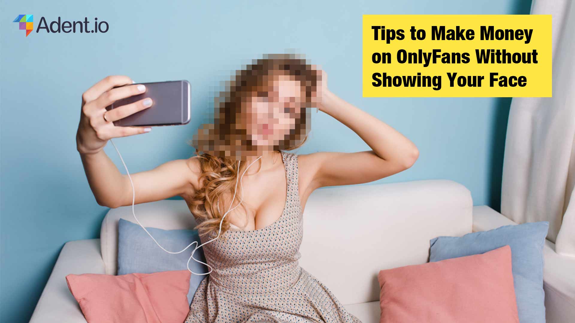 Tips to Make Money on OnlyFans Without Showing Your Face