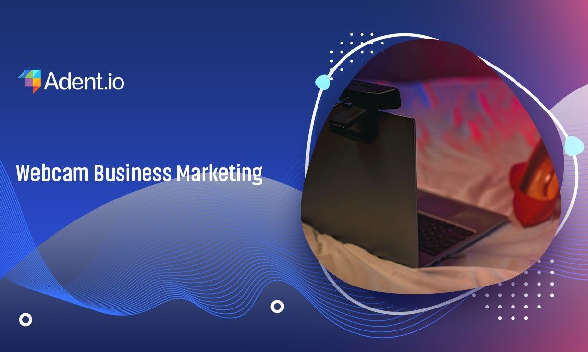 Webcam Business Marketing Ideas