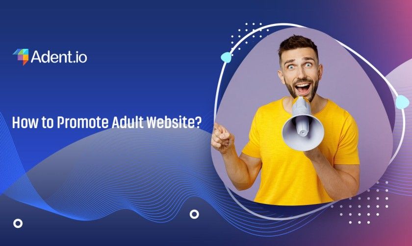 How to Promote Adult Website