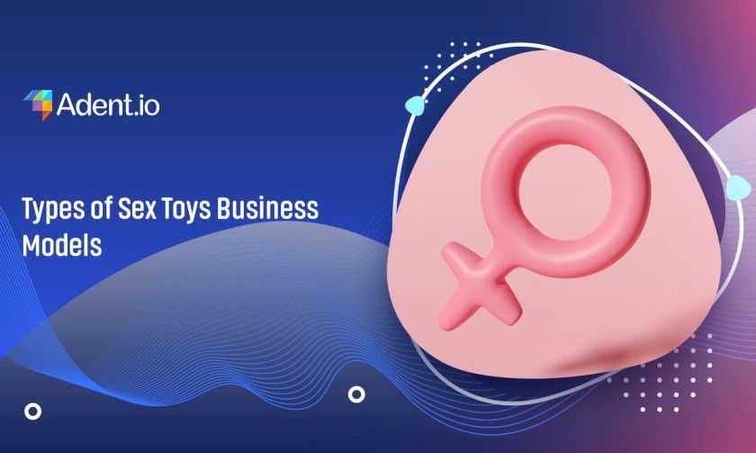 Types of Sex Toys Business Models