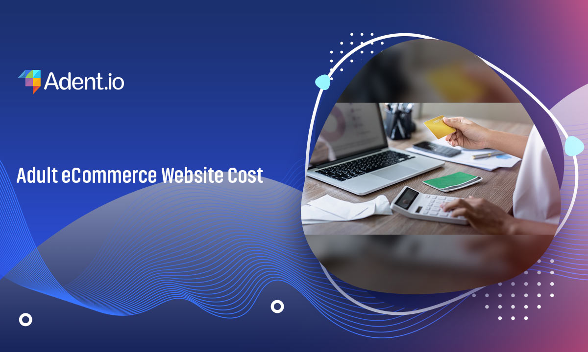 Adult eCommerce Website Cost
