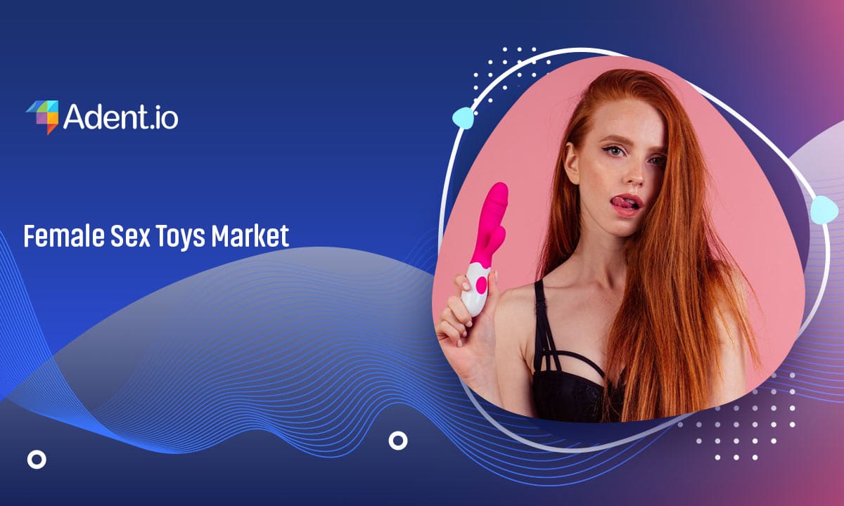 Female Sex Toys Market Trends