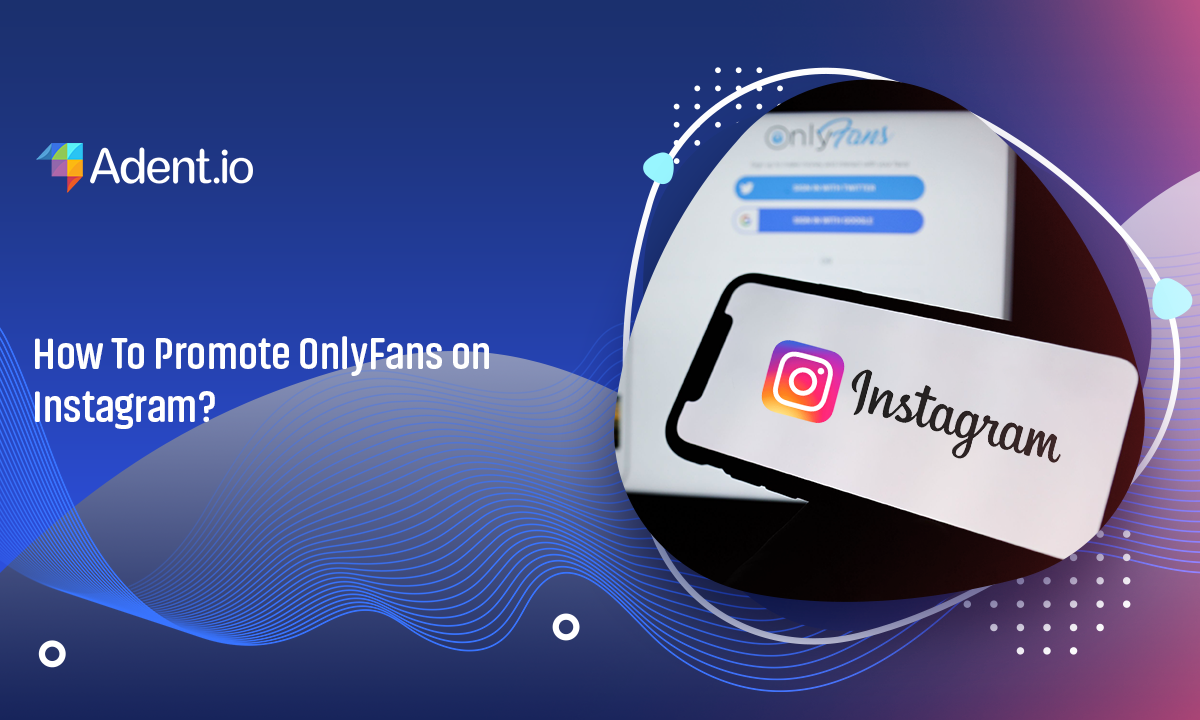 How to promote onlyfans on Instagram