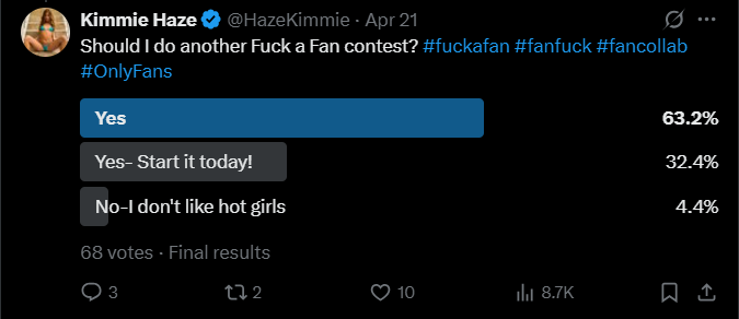 Kimmie Haze conducted poll on x