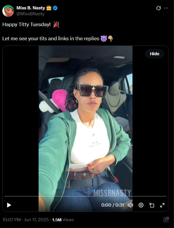 Miss B. Nasty shares a selfie video in a car for "Titty Tuesday" on X, inviting replies with links.