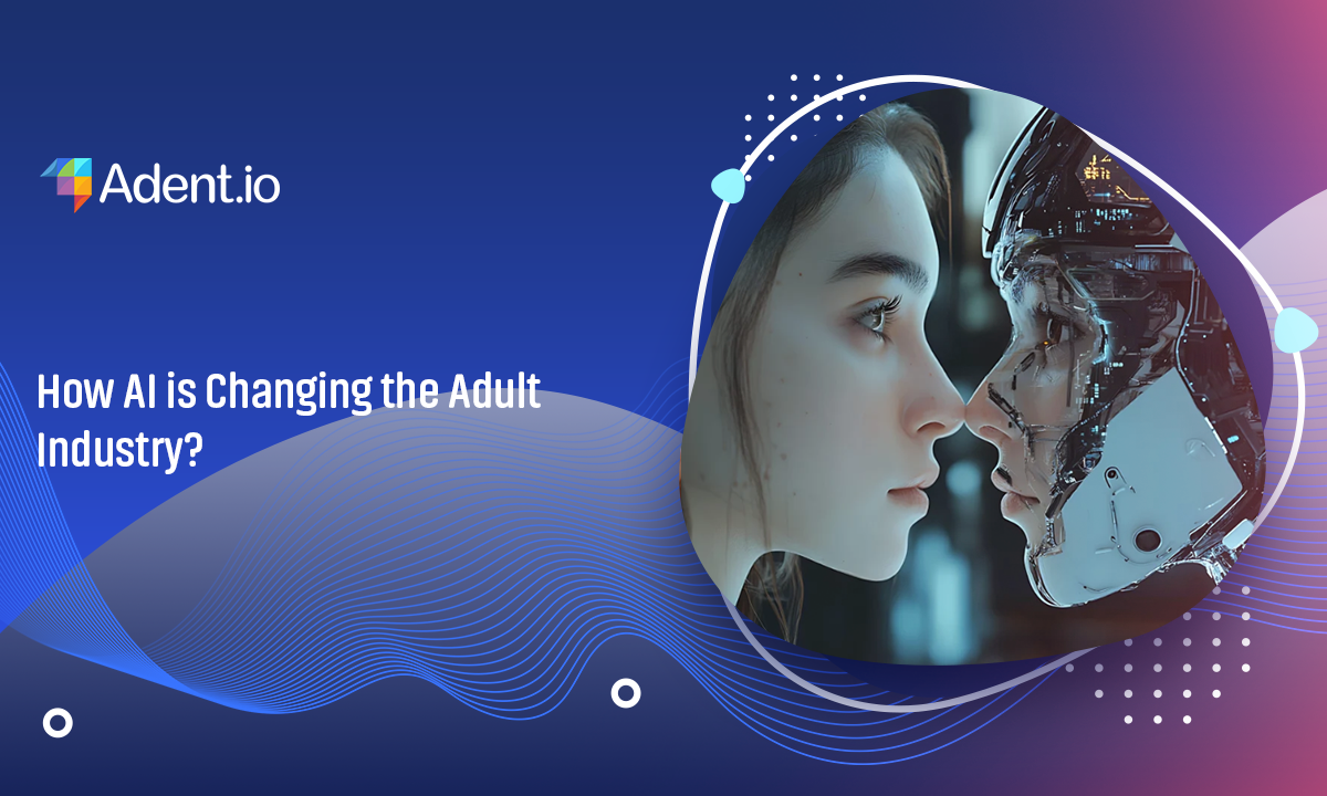 How AI is Changing the Adult Industry