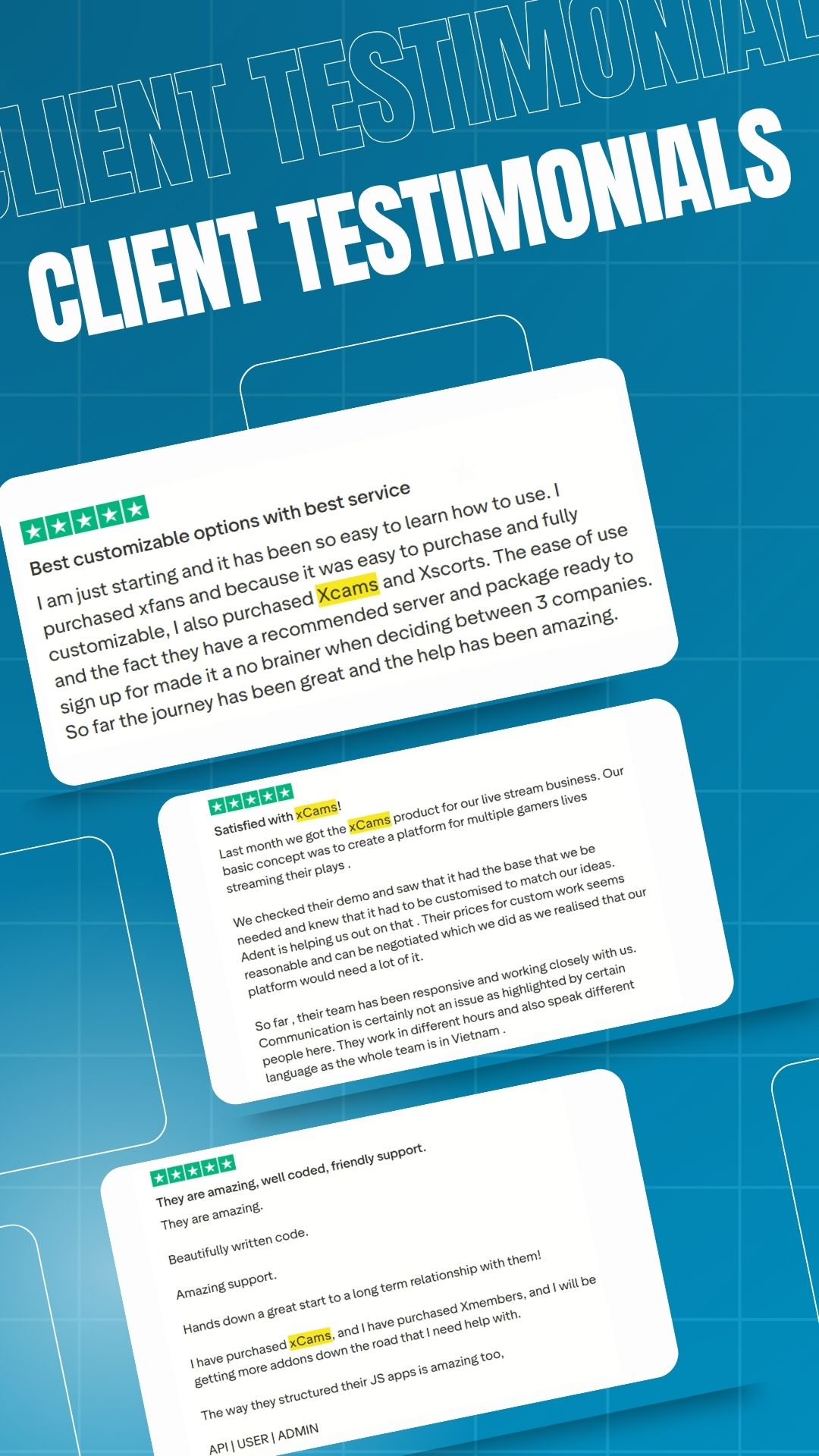 Client testimonials praising xCams for customization, ease of use, support, and reliable performance