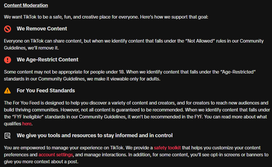 TikTok content moderation rules: content removal, age restriction, For You Feed standards, and safety tools.