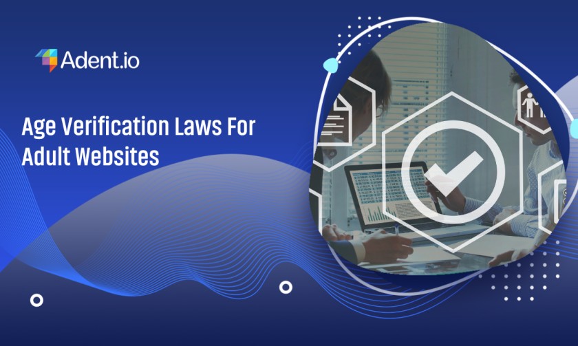 Age Verification Laws For Adult Websites