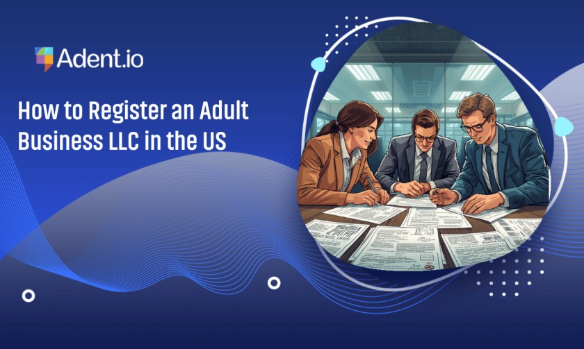 How to Register an Adult Business LLC in the US