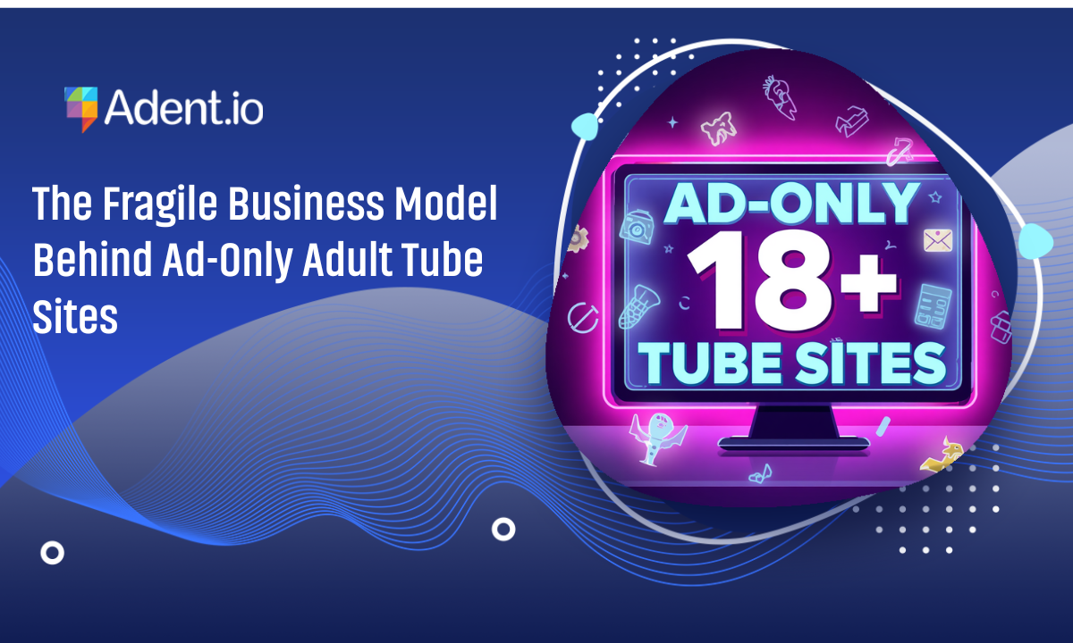 The Fragile Business Model Behind Ad-Only Adult Tube Sites
